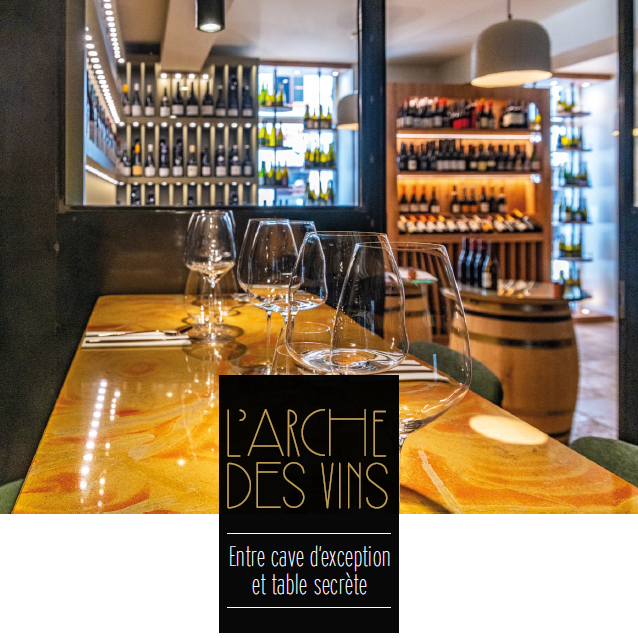 L’Arche des Vins : entre cave d’exception et table secrète
